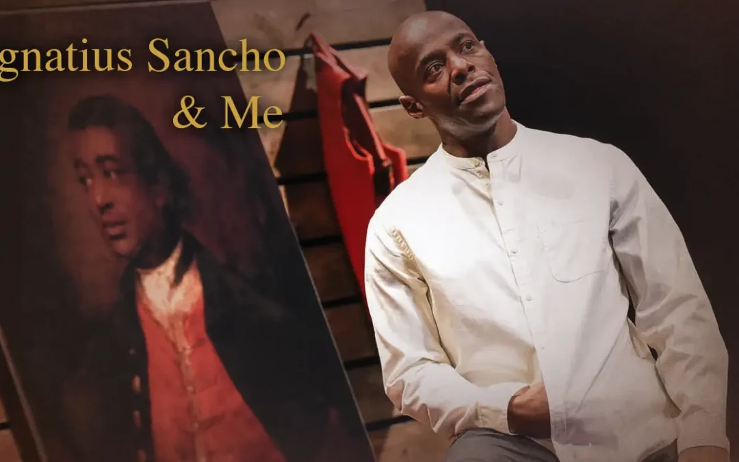 Ignatius Sancho & Me | WINDRUSH FOUNDATION & THE EQUIANO SOCIETY
